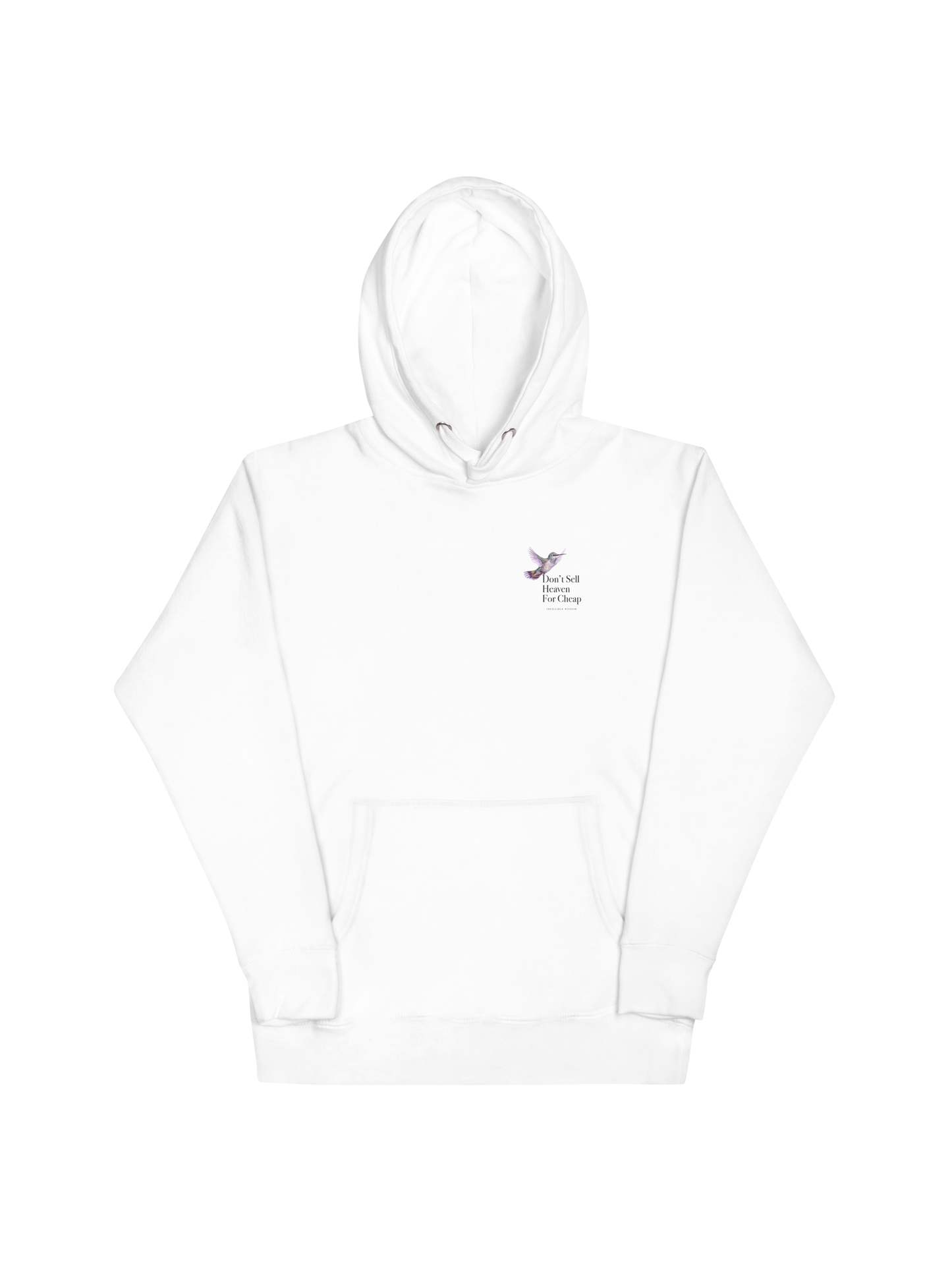 "Don't Sell Heaven for Cheap" Hoodie: White