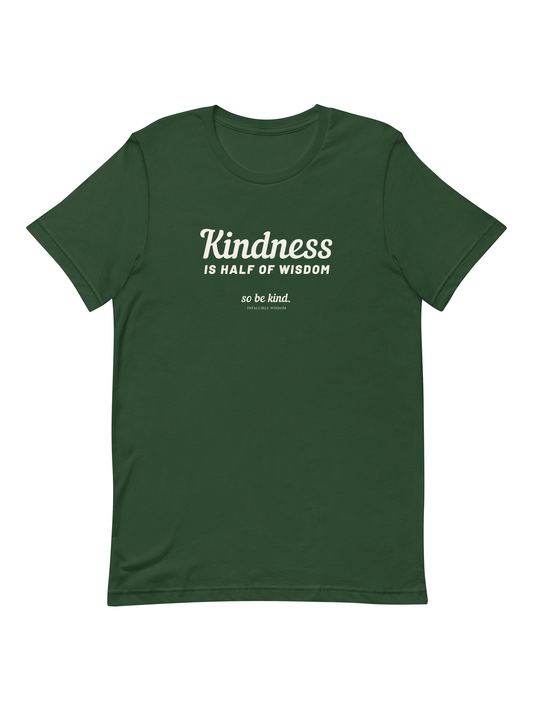 "Kindness is Half of Wisdom" Classic Tee: Forest & Navy