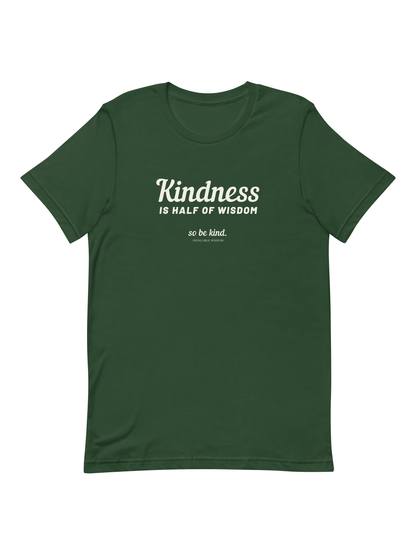 "Kindness is Half of Wisdom" Classic Tee: Forest & Navy