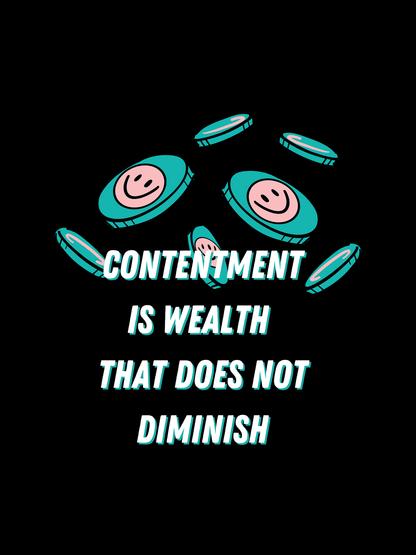 "Contentment is Wealth" Hoodie: Black & White